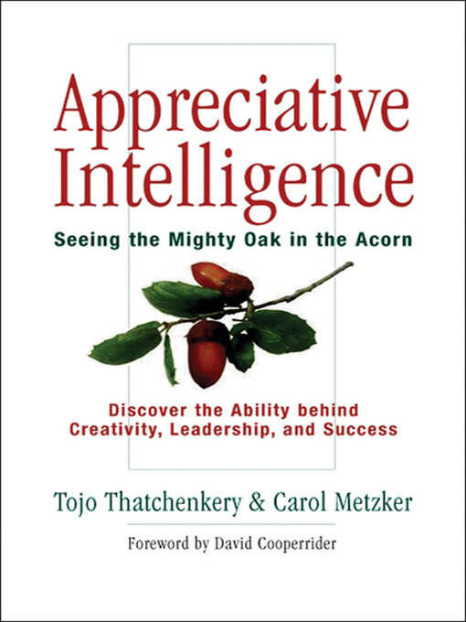 Title details for Appreciative Intelligence by Tojo Thatchenkery - Available